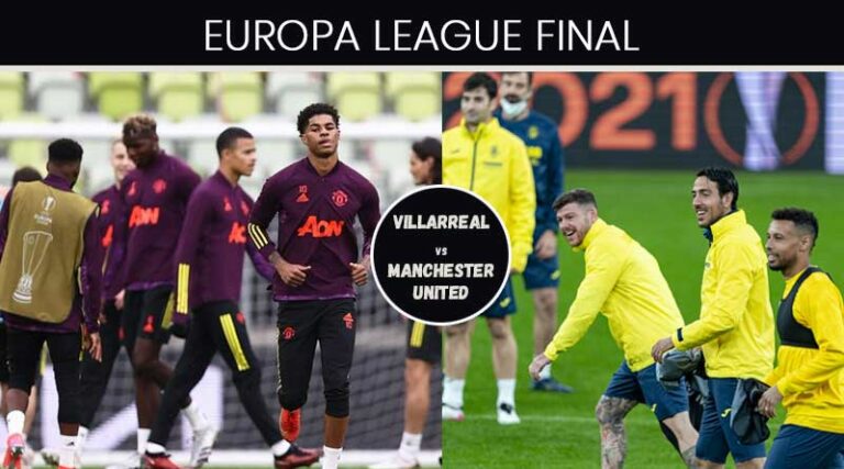 Europa League Final 2021 Match Preview | Villarreal vs ...