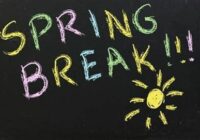 Teachers College Spring Break 2022